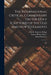 The International Critical Commentary On the Holy Scriptures of the Old and New Testaments: Job by Samuel Rolles Driver