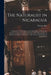 The Naturalist in Nicaragua: A Narrative of a Residence at the Gold Mines of Chontales; Journeys in the Savannahs and Forests. With Observations on by Thomas Belt