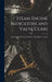 Steam Engine Indicators and Valve Gears by American Technical Society V. Ludy