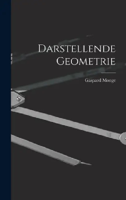 Darstellende Geometrie by Gaspard Monge