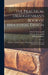 The Practical Draughtsman's Book of Industrial Design: Forming a Complete Course of Mechanical, Engineering, and Architectural Drawing by William Johnson