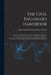 The Civil Engineer's Handbook: A Convenient Reference Book for Chainmen, Rodmen, Transitmen, Levelers, Surveyors, As Well As Draftsmen, Computers, an by International Correspondence Schools
