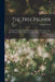 The Tree Pruner: Being a Practical Manual On the Pruning of Fruit Trees, Etc., Also Treating of the Pruning of Shrubs, Climbers, and Flowering Plants by Samual Wood