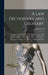 A law Dictionary and Glossary: Containing Full Definitions of the Principal Terms of the Common and Civil law, Together With Translations and Explana by Alexander M. 1807-1869 Burrill