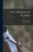 Two Dianas in Alaska by Agnes Herbert