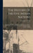 The History Of The Five Indian Nations: Of Canada, Which Are Dependent On The Province Of New-york In America, ... By The Honourable Cadwallader Colde by Cadwallader Colden