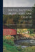 Births, Baptisms, Marriages, And Deaths: From The Records Of The Town And Churches In Mansfield, Connecticut, 1703-1850 by Susan Whitney Dimock