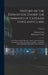 History of the Expedition Under the Command of Captains Lewis and Clark: To the Sources of the Missouri, Thence Across the Rocky Mountains and Down th by Meriwether Lewis
