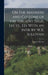 On the Manners and Customs of the Ancient Irish, Lects., Ed. With an Intr. by W.K. Sullivan by Eugene O'Curry