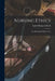 Nursing Ethics; for Hospital and Private Use by Isabel Hampton Robb