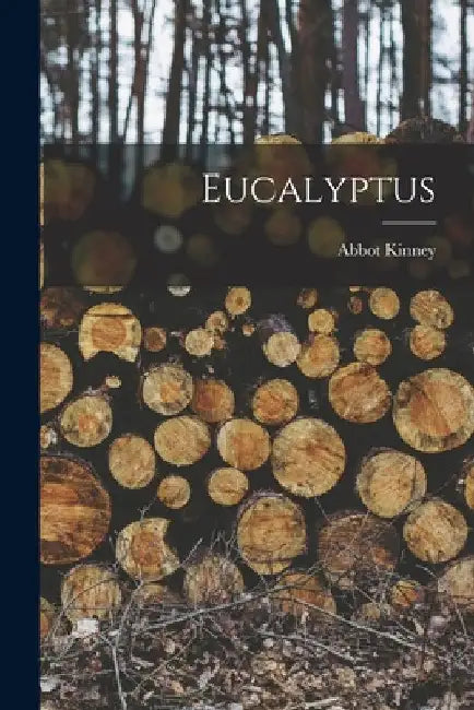 Eucalyptus by Abbot Kinney