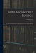 Spies and Secret Service: The Story of Espionage, its Main Systems and Chief Exponents by Hamil Grant