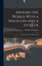 Around the World With a Magician and a Juggler: Unique Experience in Many Lands by Hardin J. Burlingame