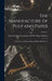 The Manufacture of Pulp and Paper: A Textbook of Modern Pulp and Paper Mill Practice; Volume 1: Author by Joint Textbook