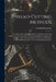 Thread-Cutting Methods: A Treatise On the Operation and Use of Various Tools and Machines for Forming Screw Threads, Including the Application by Franklin Day Jones