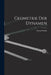 Geometrie Der Dynamen by Eduard Study
