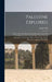 Palestine Explored: With a View to Its Present Natural Features, and to the Prevailing Manners, Customs, Rites, and Colloquial Expressions by James Neil