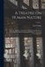 A Treatise On Human Nature: Being an Attempt to Introduce the Experimental Method of Reasoning Into Moral Subjects; and Dialogues Concerning Natur by David Hume