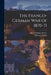 The Franco-German War of 1870-71 by Henry William Fischer