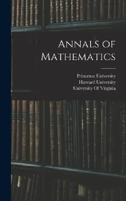 Annals of Mathematics by Princeton University