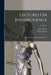 Lectures On Jurisprudence: Or, the Philosophy of Positive Law; Volume 1 by Sarah Austin