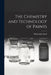 The Chemistry and Technology of Paints by Maximilian Toch