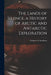 The Lands of Silence, a History of Arctic and Antarctic Exploration by Clements R. Markham