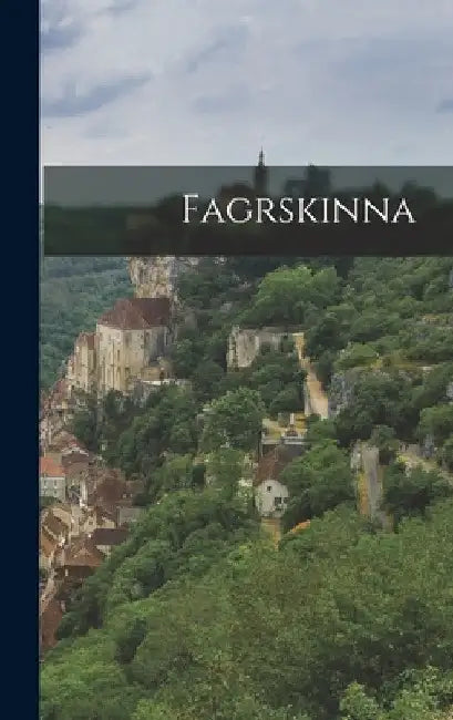 Fagrskinna by Anonymous