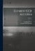 Elements Of Algebra; Volume 1 by Leonhard Euler