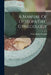 A Manual Of Osteopathic Gynecology by Percy Hogan Woodall
