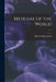 Medusae of the World; v. 3 by Alfred Goldsborough 1868-1922 Mayor