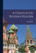 A Graduated Russian Reader by Riola Henry