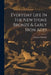 Everyday Life In The New Stone Bronze & Early Iron Ages by Marjorie Marjorie