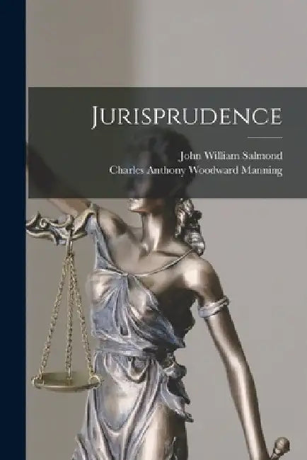 Jurisprudence by John William Salmond