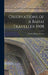 Observations of a Bahai Traveller 1908 by Charles Mason Remey