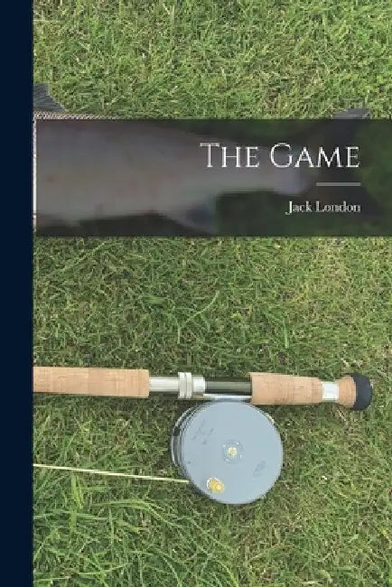 The Game by Jack London