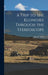 A Trip to the Klondike Through the Stereoscope by John P. Clum