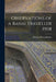Observations of a Bahai Traveller 1908 by Charles Mason Remey