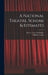 A National Theatre, Scheme & Estimates by William Archer