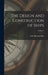 The Design and Construction of Ships; Volume 1 by John Harvard Biles
