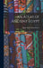 An Atlas of Ancient Egypt by Egypt Exploration Society