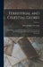 Terrestrial and Celestial Globes: Their History and Construction, Including a Consideration of Their Value as Aids in the Study of Geography and Astro by Edward Luther Stevenson
