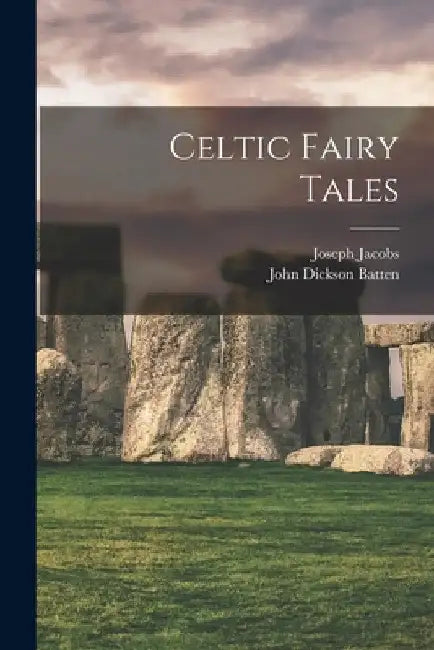 Celtic Fairy Tales by Joseph Jacobs
