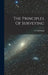 The Principles Of Surveying by J. Clendinning