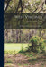 West Virginia: Its Farms and Forests, Mines and Oilwells by Jacob Richards Dodge