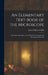An Elementary Text-Book of the Microscope: Including a Description of the Methods of Preparing and Mounting Objects, Etc by John William Griffith
