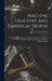 Machine Drafting and Empirical Design: A Text-Book for Students in Engineering Schools, and Others Who Are Beginning the Study of Drawing As Applied t by John Tamsh Williams