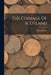 The Coinage Of Scotland by Edward Burns
