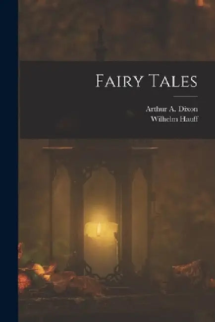 Fairy Tales by Wilhelm Hauff