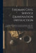 Fireman Civil Service Examination Instruction: Containing 500 Questions And Answers On Duties, Rules, Fire-fighting, Etc., And Answers To Previous Exa by Anonymous